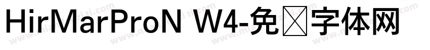 HirMarProN W4字体转换